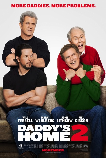 Daddys Home 2 Movie Review